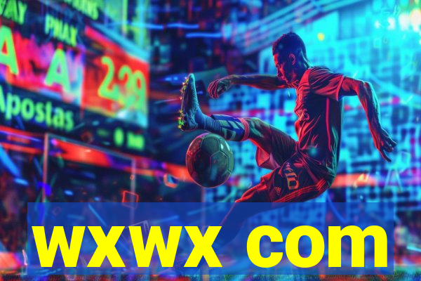 wxwx com
